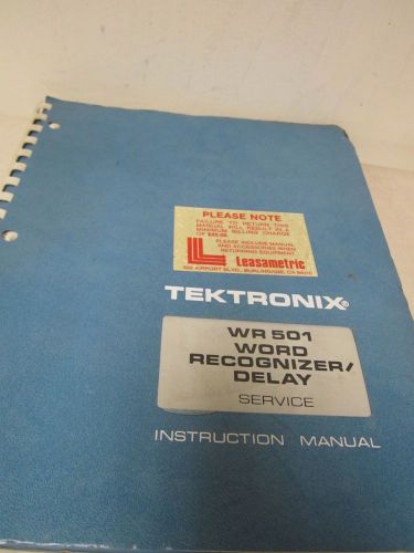 TEKTRONIX WR 501 WORD RECOGNIZER/DELAY SERVICE INSTRUCTION MANUAL