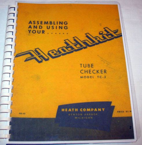 Assembly manual with tube charts for heathkit tc-2 tube tester, test data setups for sale