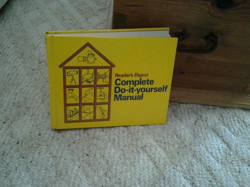 Readers Digest complete do it yourself manual coyright 1973.