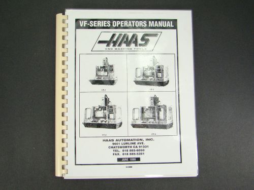Haas VF Series Operators Manual   Milling Machine  *111