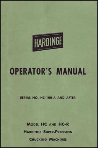 Hardinge Model HC and HC-R Operator&#039;s Manual