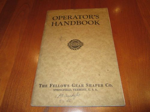Operators Handbook for 6-Type Fellows Gear Shapers