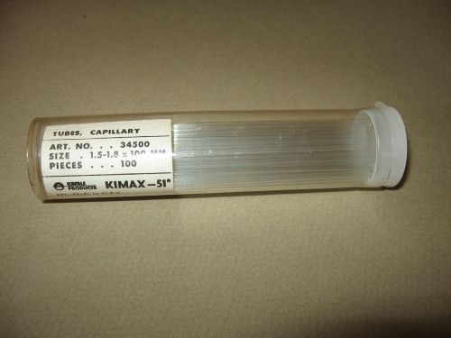 Kimax 51 Glass Tubes, Capillary 1.5-1.8 x 100MM    U.S.A.