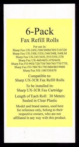 6-pack of ux-3cr fax film refill rolls for sharp ux-460 ux-465l ux-470 ux-645l for sale
