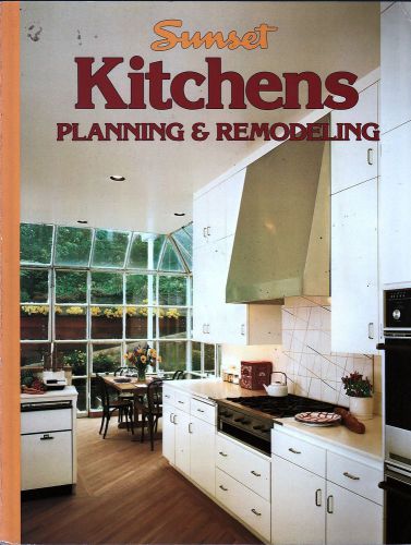 Sunset&#039;s &#034; Kitchens: Planning &amp; Remodeling&#034; -Booklet-166 pages