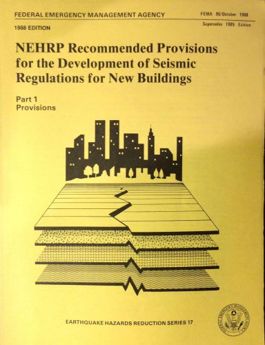 NEHRP Recommended Provisions for the Development of Seismic Regulations 1985