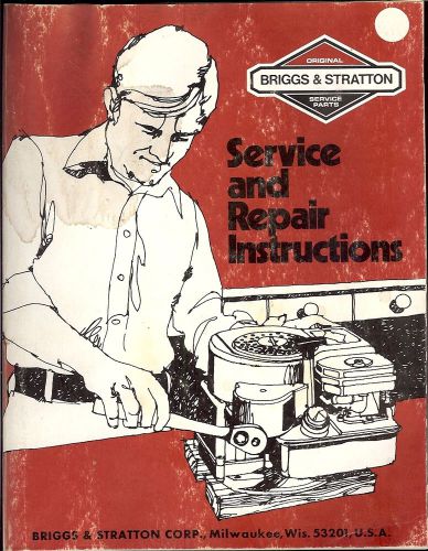 Equipment manual - briggs &amp; stratton engine service repair instructions (e1762) for sale