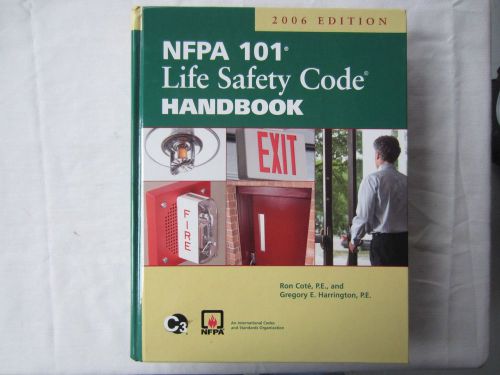 Life Safety Code Handbook -  NFPA 101 2006 Edition (Hardcover) 1,173 pages illus