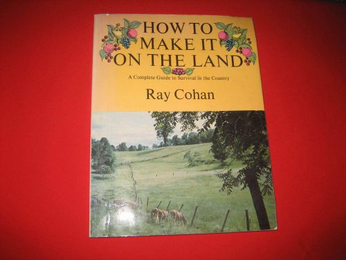 How To Make It On The Land bees game food preserving chicken goats trees crops