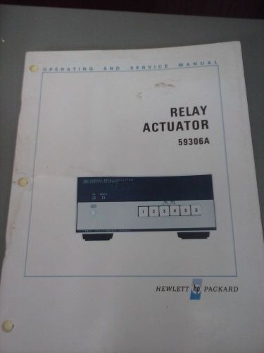 HP Hewlett Packard 59306A Relay Actuator Operating  Service Manual Free Shipping