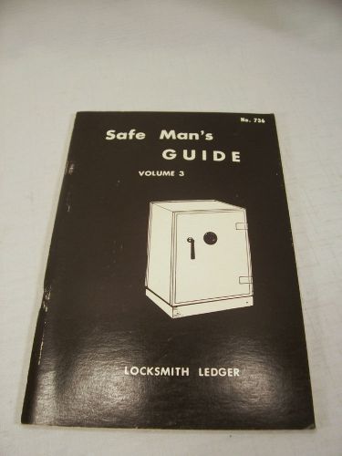 Locksmith Ledger Safe Man&#039;s Guide Volume 3 Book TB736