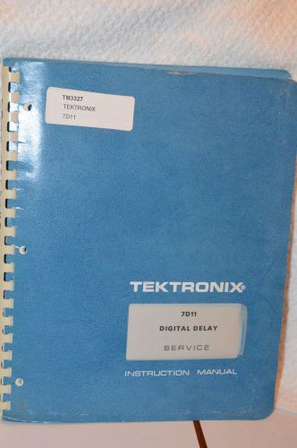 Tektronix7D11 Digital Delay Instruction Manual w/Schematics