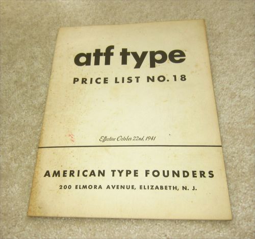 Letterpress printing atf type price list #18 american founders 1941 for sale
