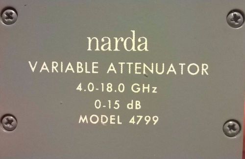 New Narda Variable Attenuator 4.0-18.0 GHz 0-15dB Model 4799
