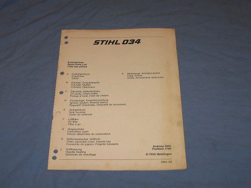 STIHL 034  SPARE PARTS LIST MANUAL FACTORY ISSUED CHAIN SAW CHAINSAW