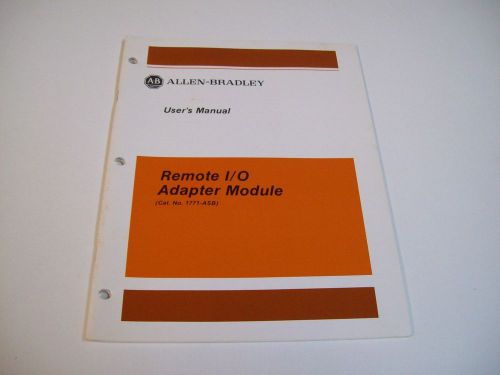 ALLEN-BRADLEY 1771-6.5.37 REMOTE I/O ADAPTER MODULE USER MANUAL 955098-27