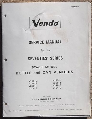 Vendo 70&#039;s series Service Manual Coca Cola Bottle Can Vending V125-G V185-H