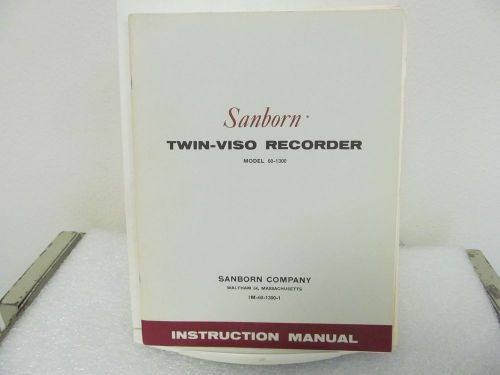 Hewlett-Packard/Sanborn 60-1300 Twin-Viso Recorder Instruction Manual/Schem/Part