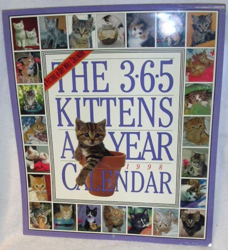 365 Kittens A Year 1998 Calendar - Very Clean Condition