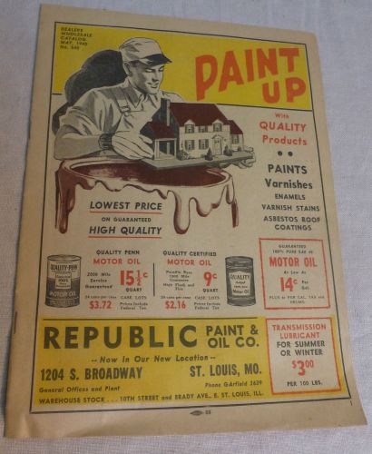 1940 PAINT &amp; MOTOR OIL WHOLESALE CATALOG,BUILDING,CONSTRUCTION +++, ILLUSTRATED