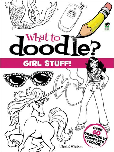 Dover Publications-What To Doodle? Girl Stuff!