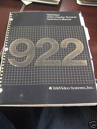 TeleVideo 922 Video Display Terminal Operator&#039;s Manual