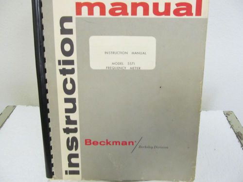 Beckman (Berkeley) 5571 Frequency Meter Instruction Manual w/schematics--1956