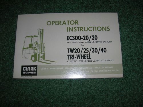 Clark ec300-20/30 forklift operator instructions 1973 for sale