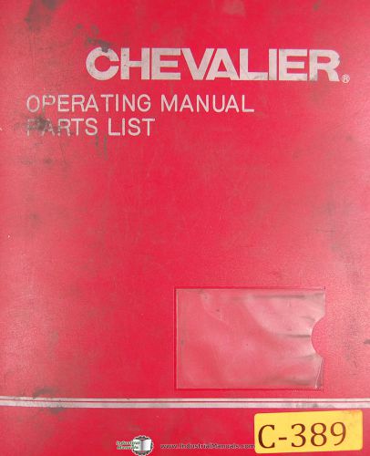 Chevalier 12/16AdII, Grinder Operations Maintenance &amp; Parts Manual 1994