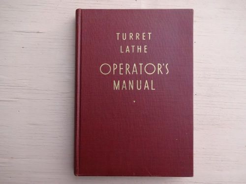 Turret Lathe Operators Manual-Warner &amp; Swasey 1940- Hard Cover