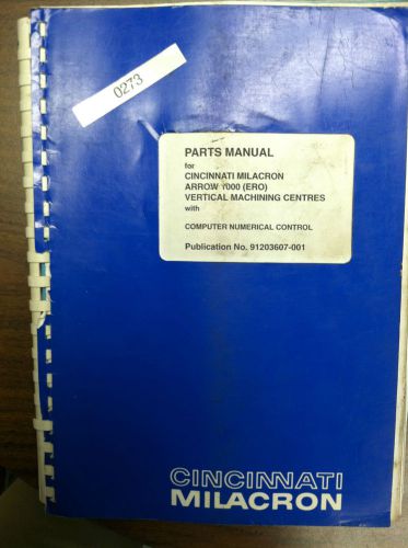 Parts manual for cincinnati arrow (ero) 1000 vmc, pub. # 91203607-001 for sale