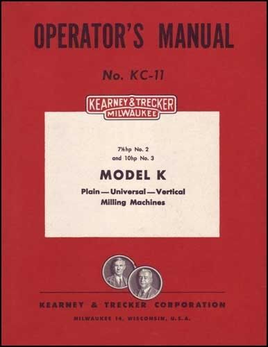 Kearney &amp; Trecker Milwaukee No. 2K and 3K Manual KC-11
