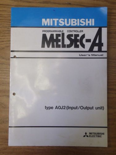 Mitsubishi Programmable Controller Melsec-A Users Manual Type A0J2 Input/Output