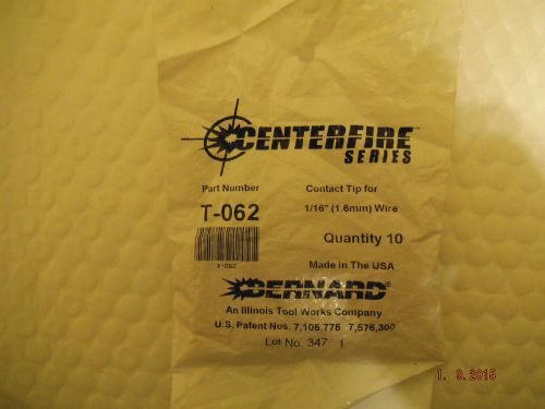 Bernard T-062 .062&#034; Centerfire Mig Contact Tips 10pc Free shipping!!!