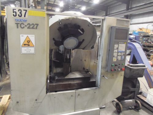 Brother cnc drill tap machine center, model tc-227,  x 16.5, y 11.8, z 9.8, 23.6 for sale