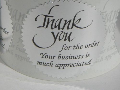 36 Thank you for the order Your business is much appreciated Label silver