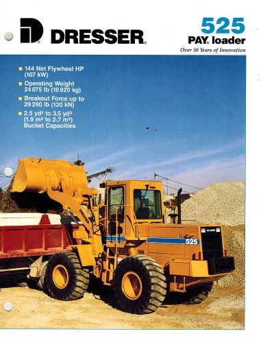 DRESSER VINTAGE 525 PAY LOADER  BROCHURE 1991