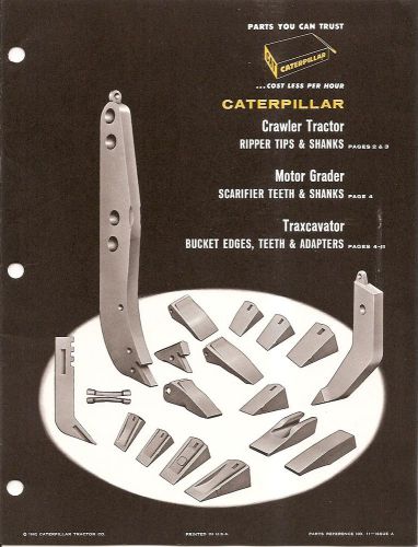 Equipment Brochure - Caterpillar - Ripper Tip Shank Bucket Edge 1962 (E1487)