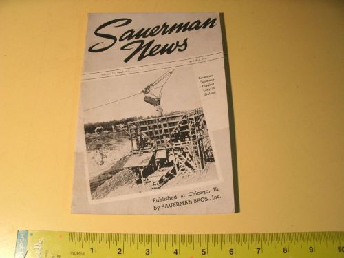 1939 SAUERMAN BROS. INC.NEWS MONTHLY PUBLICATION ,VOL 17 #1