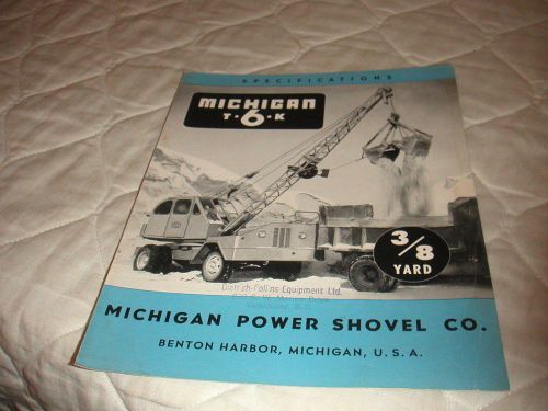 1940&#039;s michigan model t-6-k crane &amp; shovel specification sales brochure for sale