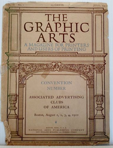 1911 AD REPRINTS WITH TECHNIQUES, PROCESSES, DESIGNS CAPTIONED&gt; THE GRAPHIC ARTS