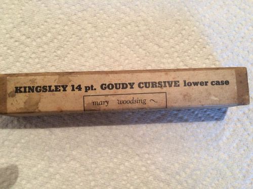 Kingsley Type 14pt. Goudy Cursive lower case
