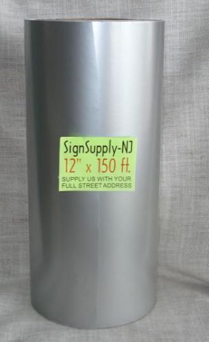 12&#034; x 50yd SILVER Met. Gloss Sign Vinyl for Cutter PLOTTER graphics Crafts NEW