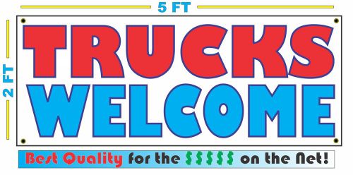 TRUCKS WELCOME All Weather Banner Sign NEW High Quality! Truck Stop hotel Motel