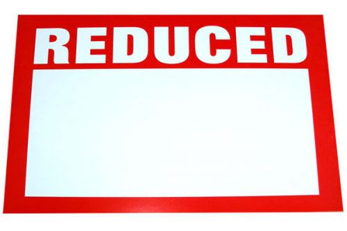 7&#034; X 11&#034; Pre-Printed &#034;Reduced&#034; Sign - 25 Pieces