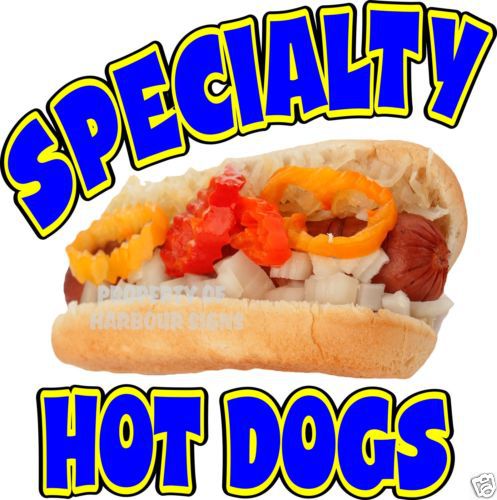 Specialty Hot Dogs Decal 14&#034; Hotdog Concession Cart Restaurant Food Vendor Truck