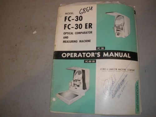 Jones &amp; Lamson FC-30 &amp; FC30ER Optical Comparator Operators Manual