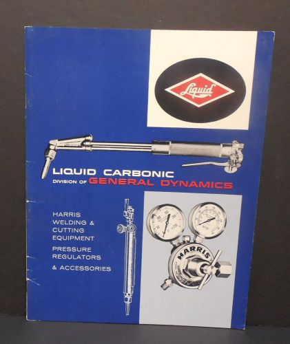 Liquid Carbonic 1963 Catalog of Harris Welding &amp; Cutting Equipment