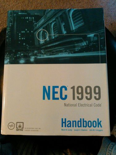 NATIONAL ELECTRICAL CODE NEC HANDBOOK MANUAL 1999 WITH DUST JACKET