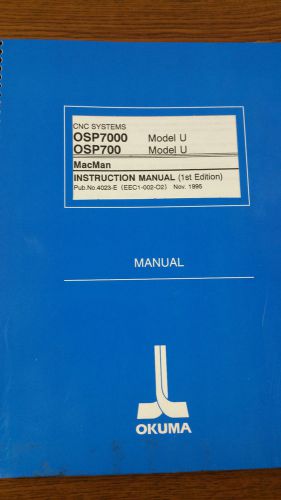 Okuma CNC Systems OSP7000L Model U OSP700L Model U MacMan Instruction Manual
